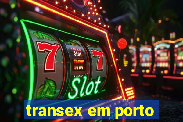 transex em porto